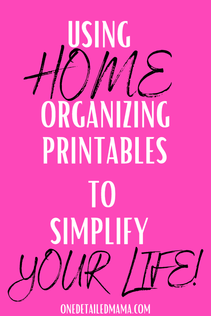 Organize with Printables