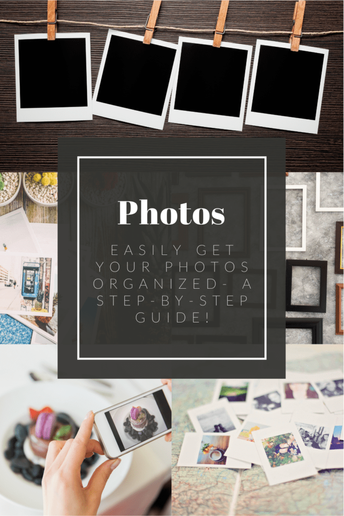 Your guide to ORGANIZE PHOTOS now! - One Detailed Mama
